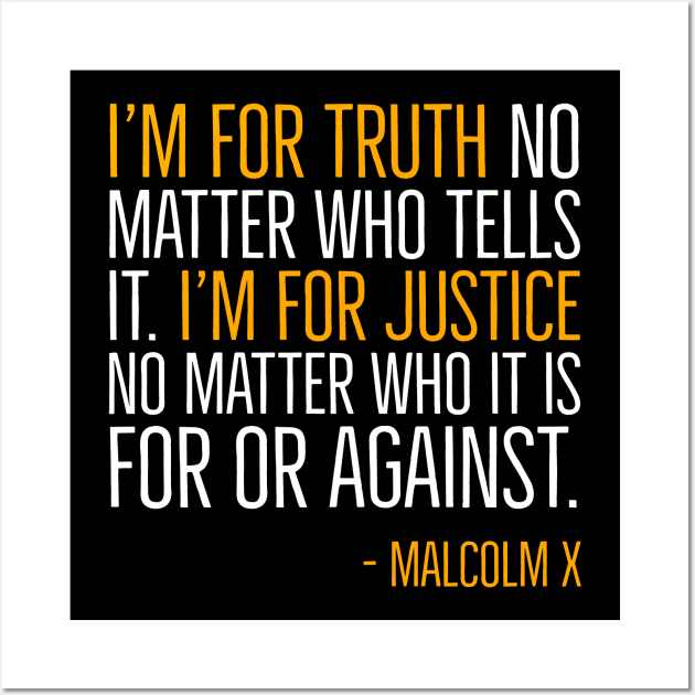 Black History, I'm For Truth, Malcolm X Quote, African American Wall Art by UrbanLifeApparel